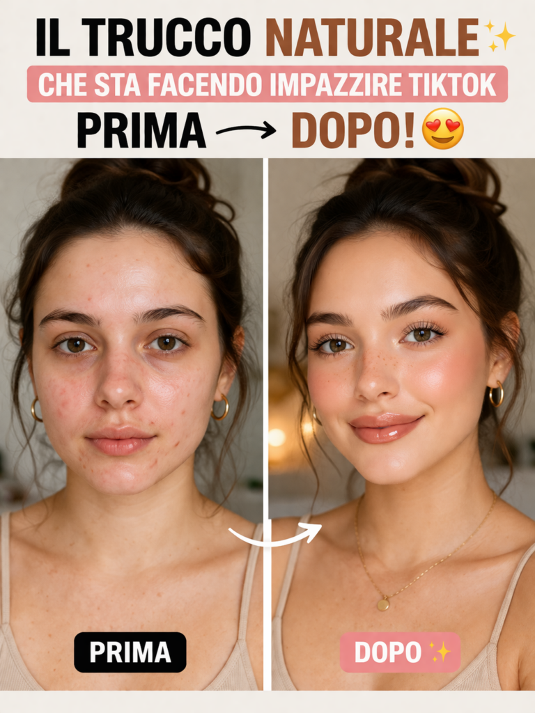 Il trucco naturale che sta facendo impazzire TikTok (prima/dopo)